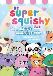 Algera, Marjolein - De super squishy club