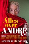 Duin, André van, Vriend, Jan - Alles over André