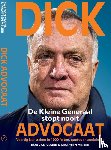 Vuure, Rob van, Meijer, Maarten - Dick Advocaat - De Kleine Generaal stopt nooit