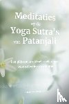 Kraalingen, Elleke van - Meditaties op de Yoga Sustra's van Patanjali