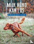 Gootjes, Nicky - Mijn hond kan los; jachtgedrag onder controle