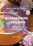 Blom, Jenny - Heerlijke recepten met Mungbonen en kruiden