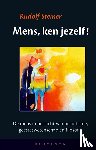 Steiner, Rudolf - Mens, ken jezelf