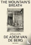 Gerhardt, Sven - De Adem van de Berg / The Mountain's Breath