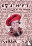 Milo, Rosemarijn - Rollenspel