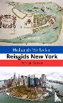 Grieken, Rob van - Hollands Verleden - Reisgids New York