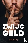 Hage, Florijn - Zwijggeld
