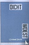 Oostland Poëzie, Dichters - Dicht-Woest