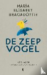 Bragadóttir, María Elísabet - De zeepvogel