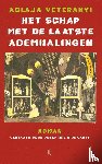 Veteranyi, Aglaja - Het schap met de laatste ademhalingen