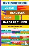 Kamphorst, Martijn, Diverse auteurs - Optimistisch queer handboek voor hardere tijden