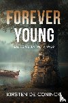 De Coninck, Kirsten - Forever Young