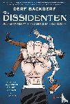 Backderf, Derf - Dissidenten