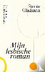 Gladman, Renee - Mijn lesbische roman