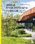 De Walsche, Veronique - Unieke bedrijfstuinen in België