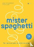 Van Opdenbosch, Samuel, Jacobs, Veerle - Mister Spaghetti