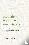 Kastrup, Bernardo - Analytisch idealisme in een notendop