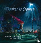 Kohuth, Jane - Donker is dromen