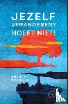 Mello, Anthony de - Jezelf veranderen? Hoeft niet!