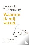 Bras, Kick - Waarom ik mij verzet