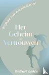 Franken, Rochus - Het geheim van vertrouwen