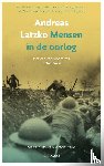 Latzko, Andreas - Mensen in de oorlog