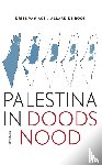 Agt, Dries van, Rooi, Allard de - Palestina in doodsnood