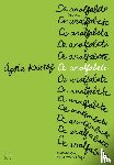 Kristóf, Ágota - De analfabete