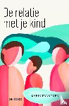 Francken, Karin - De relatie met je kind