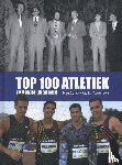 Sonck, Ivan, Audenaert, Patrick - Top 100 atletiek in België
