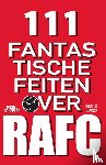 Schepers, Michel - 111 fantastische feiten over RAFC