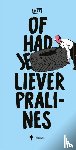 MAT - Of had je liever pralines?