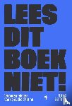 Bernard, Floris - Lees dit boek niet!