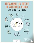 Debecker, Sarah, Coensel, Stéphanie De, Jacquet, Gloria - Toegankelijk recht in woord en beeld