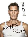 Wolfs, Rein, Van Manen, Hans, Rolls-Bentley, Gemma - Erwin Olaf – Freedom (NL)