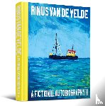 Van de Velde, Rinus - A Fictional Autobiography Pt. II