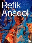 Anadol, Refik - Refik Anadol