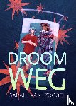 Van Zoggel, Sarah - Droom weg