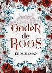 Minkman, Jen - Onder de roos