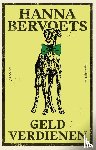 Bervoets, Hanna - Geld verdienen
