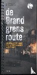 Oudenaarden, Jan, Vroegindeweij, Rien - De Brandgrensroute