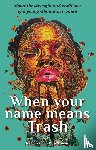 Rijn, Barbara van - When your name means Trash