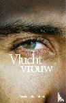 Olde Olthof, Maaike - Vluchtvrouw