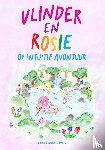 Tiggelen, Janneke van, Tiggelen, Sander van - Vlinder en Rosie op intuïtie avontuur