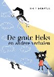 Desmaricaux, Lize - De grote heks en andere verhalen