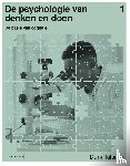 Talsma, Durk - De psychologie van denken en doen 1 - de basis van cognitie
