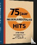 Kroeske, Sieb, Veen, Finbar van der - 75 jaar Nederlandstalige Hits 1950-2025