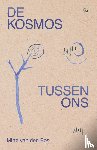 Bos, Mirte van den - De kosmos tussen ons