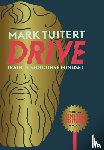 Tuitert, Mark - DRIVE: Train je stoïcijnse mindset