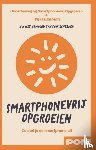 Launspach, Thijs, Smartphonevrij Opgroeien, Ouderbeweging - Smartphonevrij opgroeien (set)